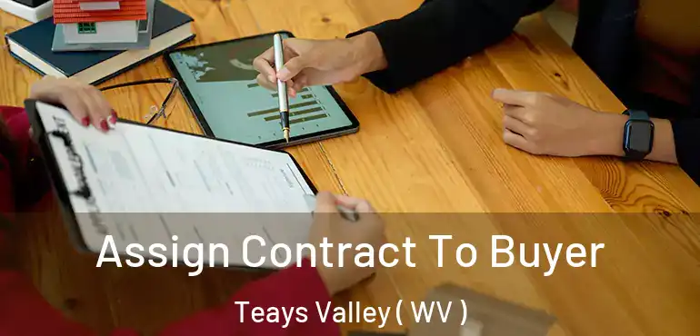  Assign Contract To Buyer Teays Valley ( WV )