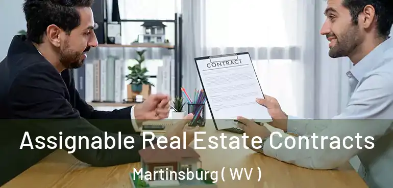  Assignable Real Estate Contracts Martinsburg ( WV )