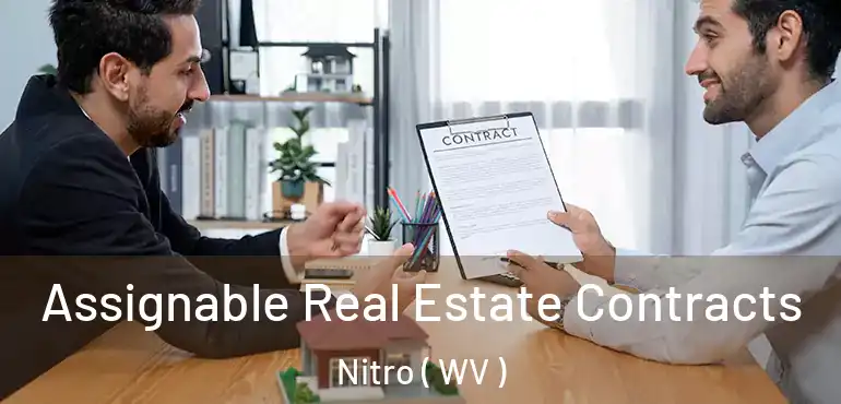  Assignable Real Estate Contracts Nitro ( WV )