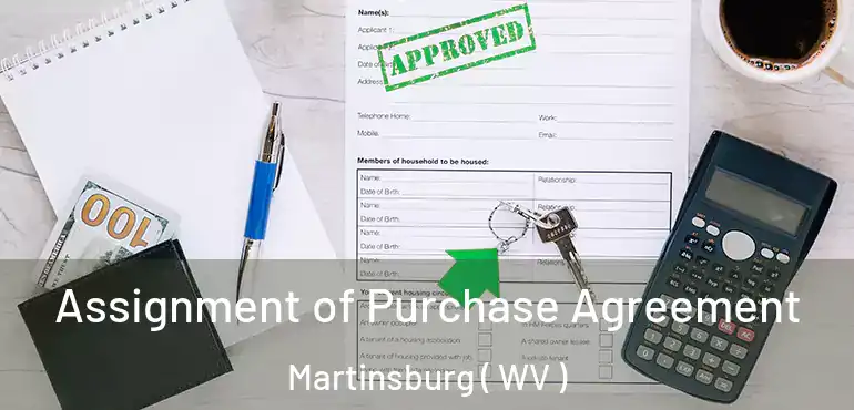  Assignment of Purchase Agreement Martinsburg ( WV )