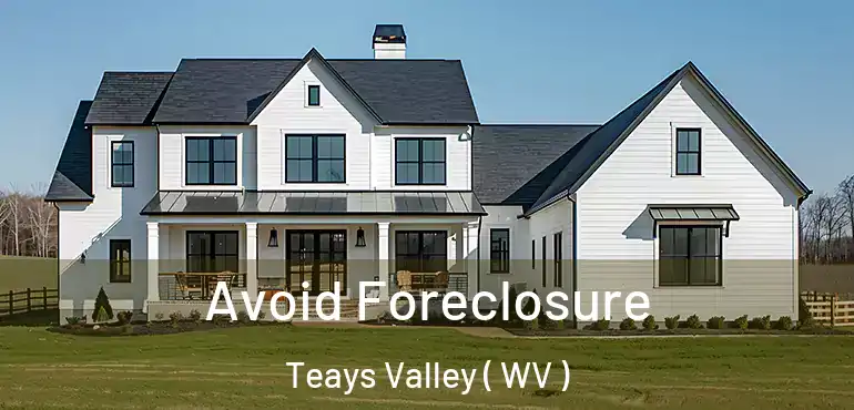  Avoid Foreclosure Teays Valley ( WV )