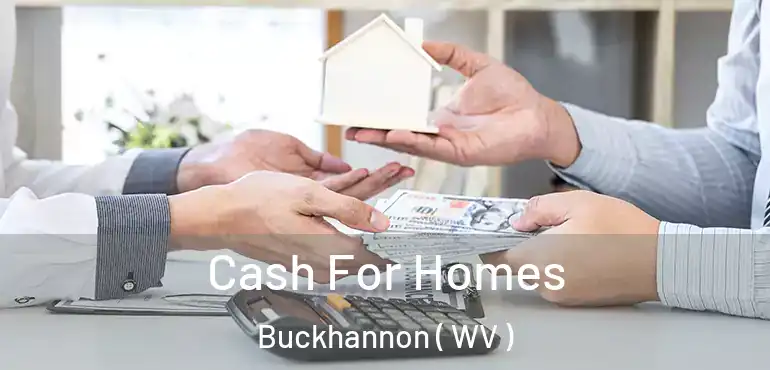  Cash For Homes Buckhannon ( WV )