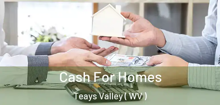  Cash For Homes Teays Valley ( WV )