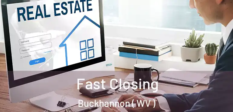  Fast Closing Buckhannon ( WV )