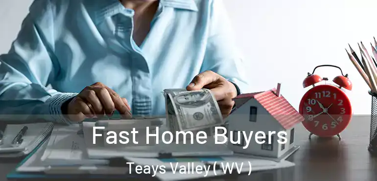  Fast Home Buyers Teays Valley ( WV )