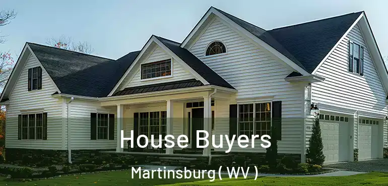  House Buyers Martinsburg ( WV )