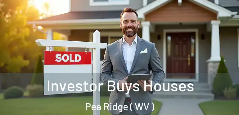  Investor Buys Houses Pea Ridge ( WV )