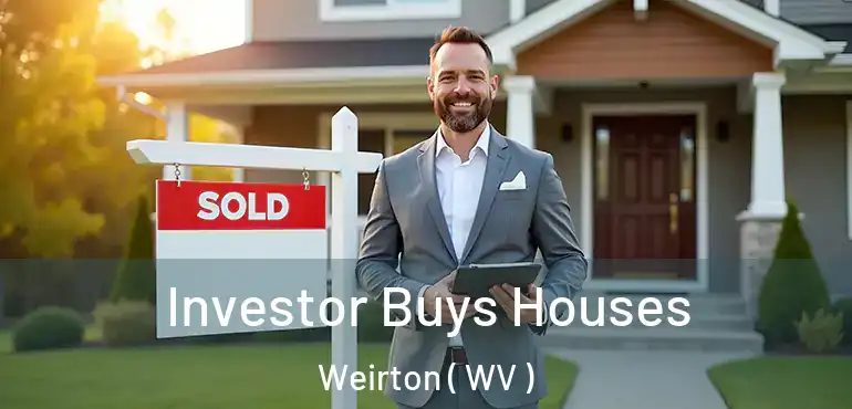  Investor Buys Houses Weirton ( WV )
