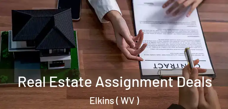  Real Estate Assignment Deals Elkins ( WV )
