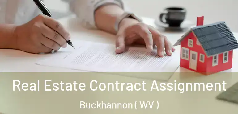  Real Estate Contract Assignment Buckhannon ( WV )