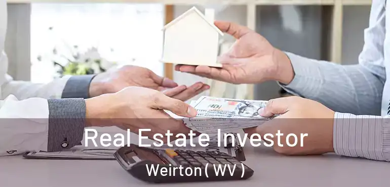  Real Estate Investor Weirton ( WV )