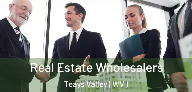  Real Estate Wholesalers Teays Valley ( WV )
