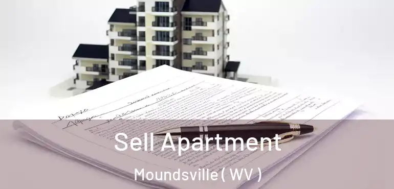  Sell Apartment Moundsville ( WV )