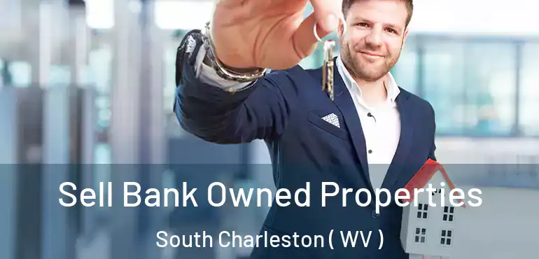  Sell Bank Owned Properties South Charleston ( WV )