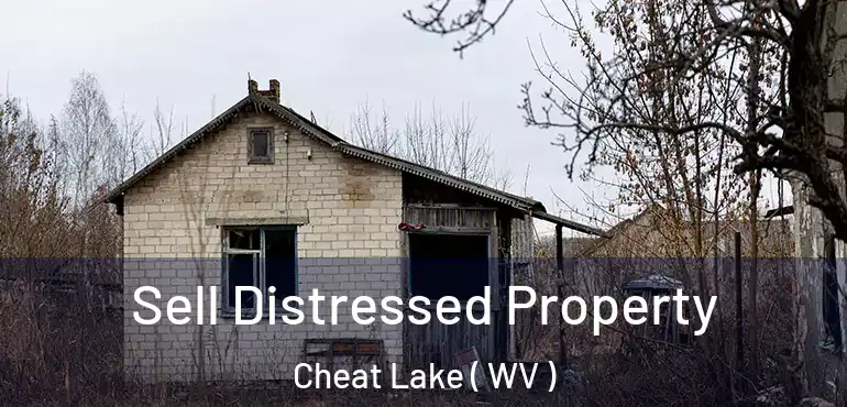  Sell Distressed Property Cheat Lake ( WV )