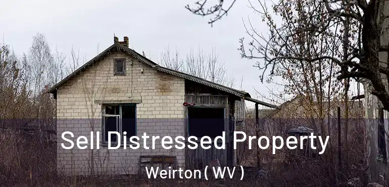  Sell Distressed Property Weirton ( WV )