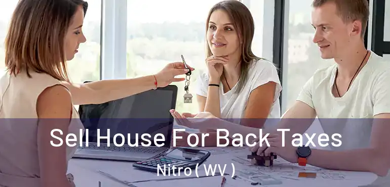  Sell House For Back Taxes Nitro ( WV )