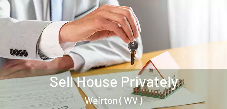  Sell House Privately Weirton ( WV )