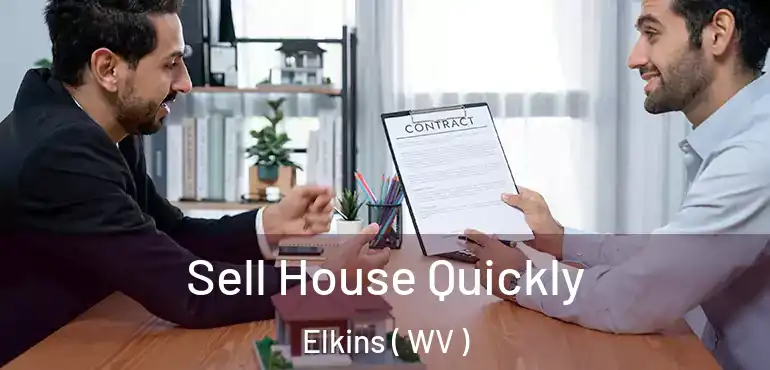  Sell House Quickly Elkins ( WV )