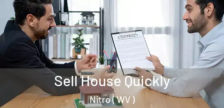  Sell House Quickly Nitro ( WV )