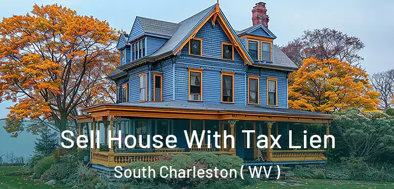  Sell House With Tax Lien South Charleston ( WV )