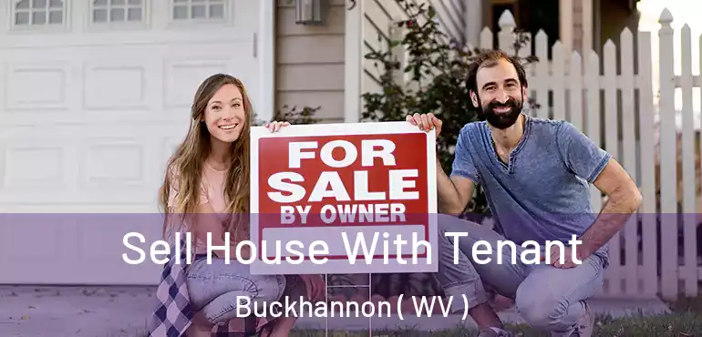  Sell House With Tenant Buckhannon ( WV )