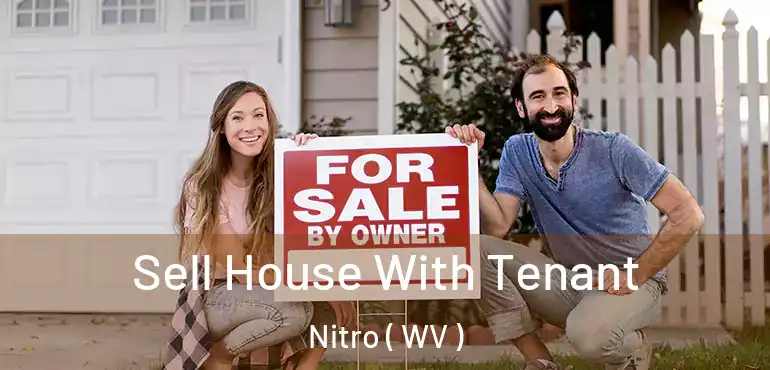  Sell House With Tenant Nitro ( WV )