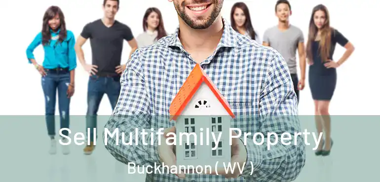  Sell Multifamily Property Buckhannon ( WV )