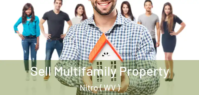  Sell Multifamily Property Nitro ( WV )