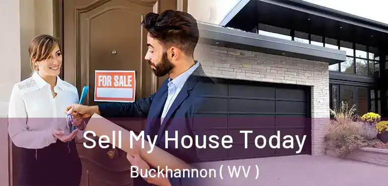  Sell My House Today Buckhannon ( WV )
