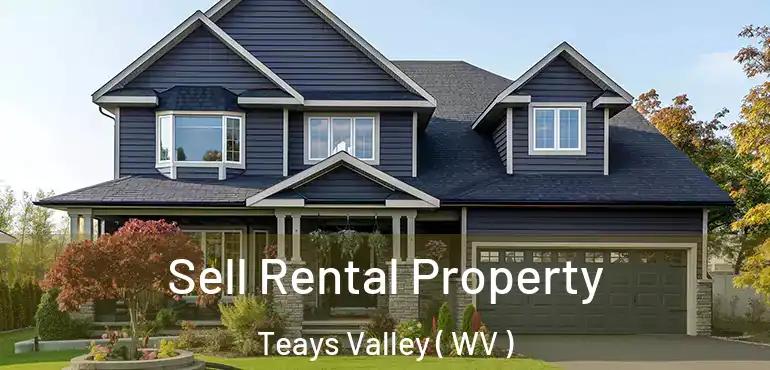  Sell Rental Property Teays Valley ( WV )