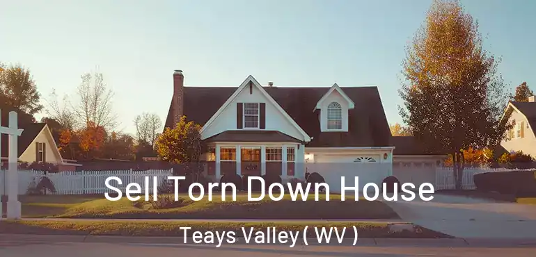  Sell Torn Down House Teays Valley ( WV )