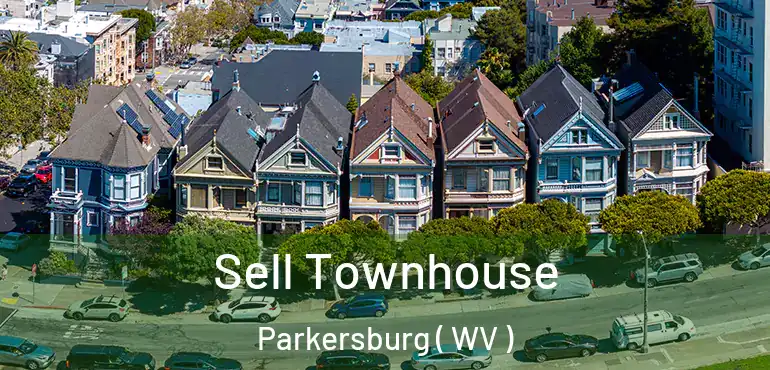  Sell Townhouse Parkersburg ( WV )
