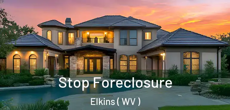 Stop Foreclosure Elkins ( WV )