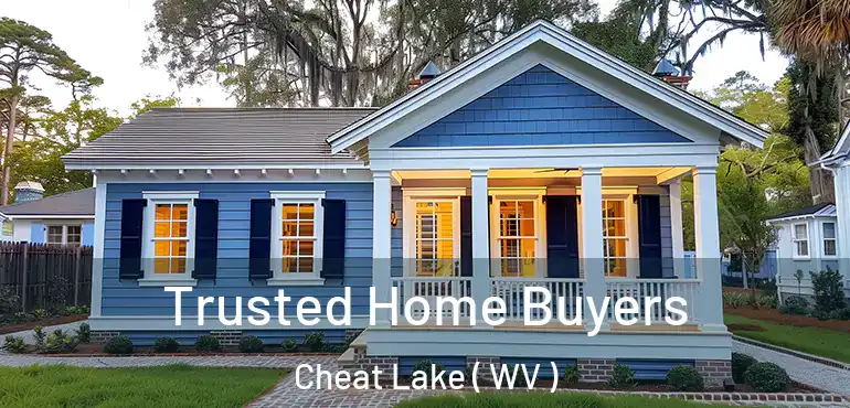  Trusted Home Buyers Cheat Lake ( WV )