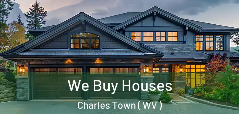 We Buy Houses Charles Town ( WV )